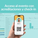 Acceso al evento con acreditación o check in