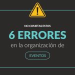 Errores en la organización de eventos