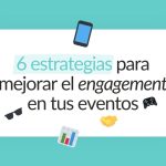Estrategias para mejorar el engagement en eventos