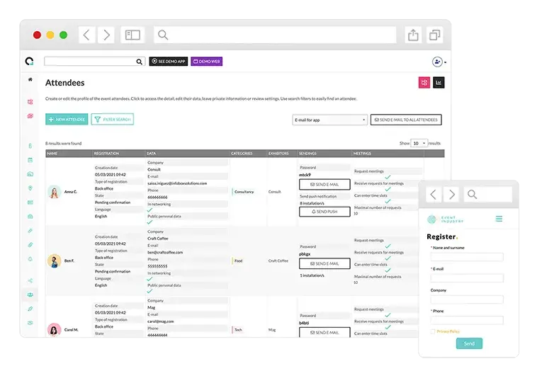 Maneja todo desde una nica plataforma. Realiza cambios, comprueba el estado de las inscripciones en tiempo real, descarga la base de datos de los invitados y conecta a tu audiencia con integraciones a medida.